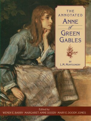 cover image of The Annotated Anne of Green Gables
